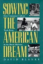Sowing the American Dream