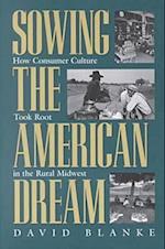 Sowing the American Dream