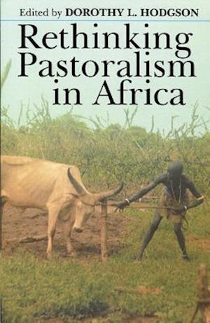 Rethinking Pastoralism In Africa