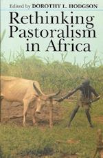 Rethinking Pastoralism In Africa