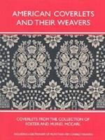 American Coverlets and Their Weavers
