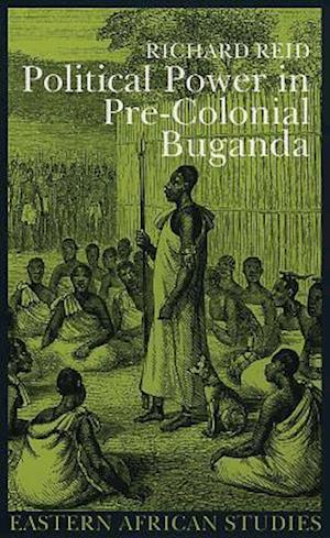 Political Power in Pre-Colonial Buganda