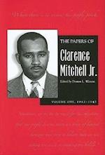 The Papers of Clarence Mitchell Jr., Volume I