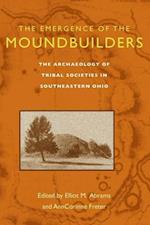 The Emergence of the Moundbuilders