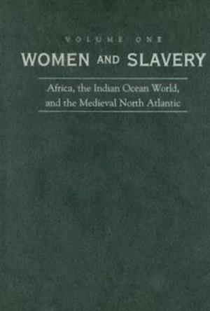 Women and Slavery, Volume One