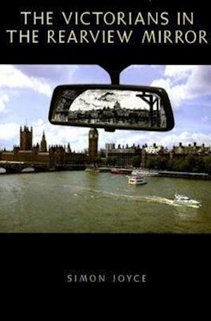 The Victorians in the Rearview Mirror