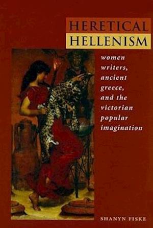 Heretical Hellenism