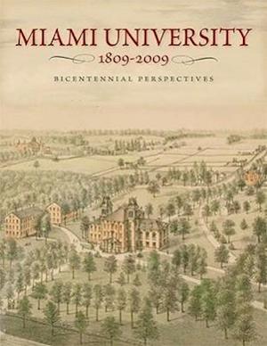 Miami University, 1809–2009