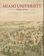 Miami University, 1809–2009