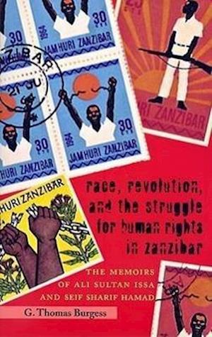Race, Revolution, and the Struggle for Human Rights in Zanzibar