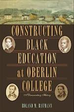 Constructing Black Education at Oberlin College