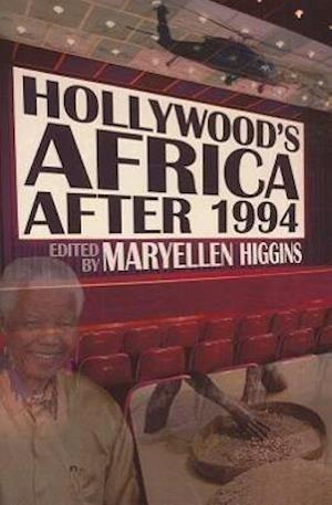 Hollywood’s Africa after 1994