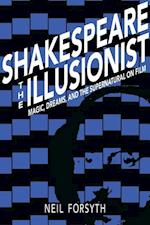 Shakespeare the Illusionist