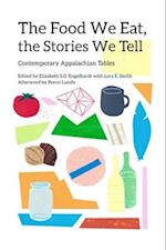 The Food We Eat, the Stories We Tell