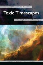 Toxic Timescapes