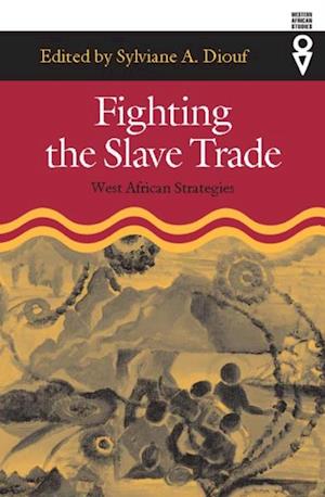 Fighting the Slave Trade