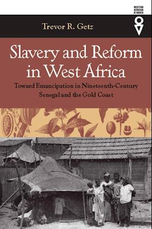 Slavery and Reform in West Africa