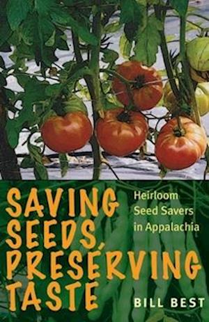 Saving Seeds, Preserving Taste