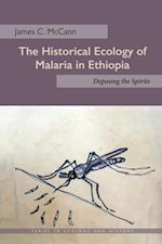 The Historical Ecology of Malaria in Ethiopia