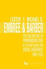 The Golden Age of Phenomenology at the New School for Social Research, 1954–1973