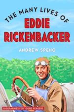The Many Lives of Eddie Rickenbacker