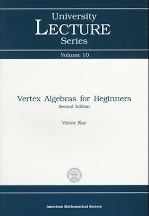 Vertex Algebras for Beginners