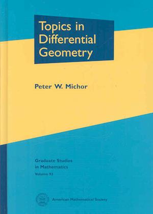 Topics in Differential Geometry