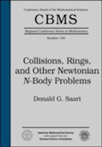 Collisions, Rings, and Other Newtonian N-Body Problems