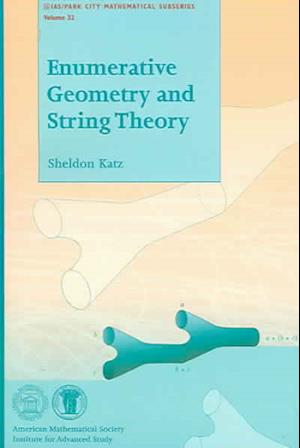 Enumerative Geometry and String Theory