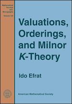 Valuations, Orderings, and Milnor K-Theory