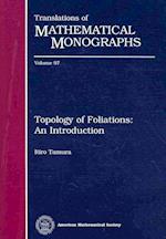 Topology of Foliations: An Introduction