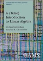 A (Terse) Introduction to Linear Algebra