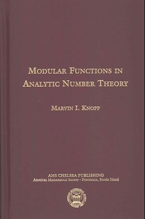 Modular Functions in Analytic Number Theory