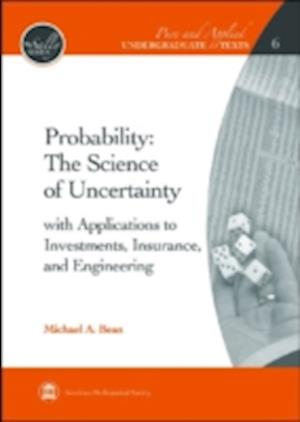 Probability - The Science of Uncertainty