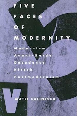 Five Faces of Modernity