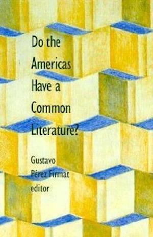 Do the Americas Have a Common Literature?