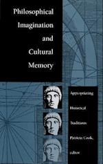Philosophical Imagination and Cultural Memory