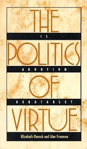 The Politics of Virtue