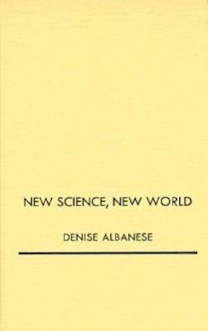 New Science, New World