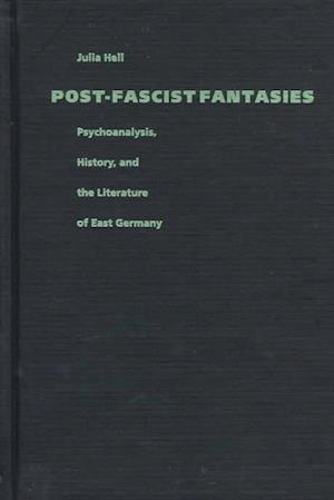 Post-Fascist Fantasies