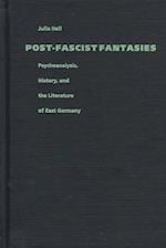 Post-Fascist Fantasies