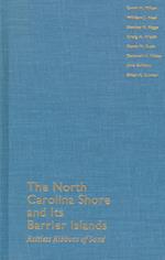 The North Carolina Shore and Its Barrier Islands