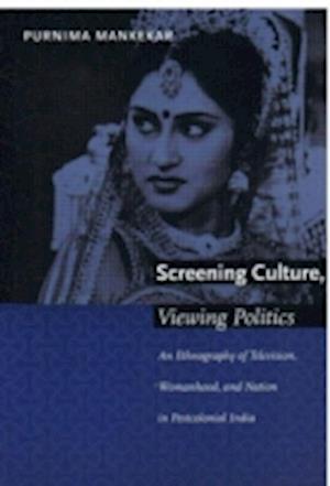 Screening Culture, Viewing Politics