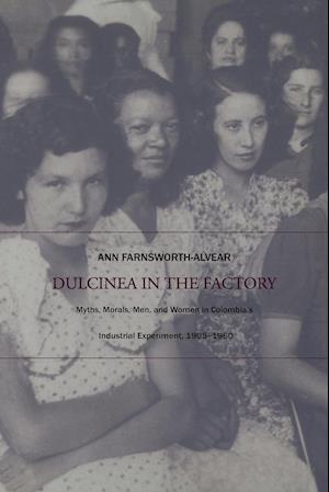 Dulcinea in the Factory