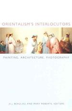 Orientalism's Interlocutors