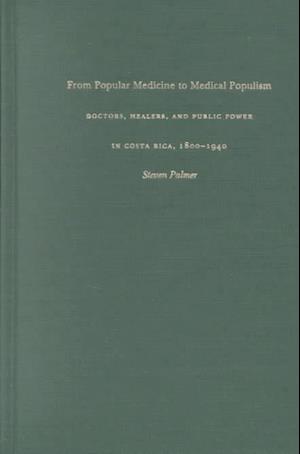 From Popular Medicine to Medical Populism