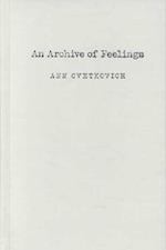 An Archive of Feelings