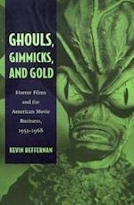 Ghouls, Gimmicks, and Gold