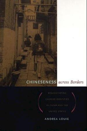 Chineseness across Borders
