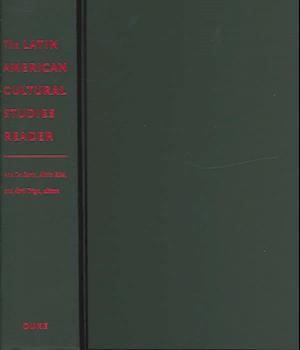 The Latin American Cultural Studies Reader